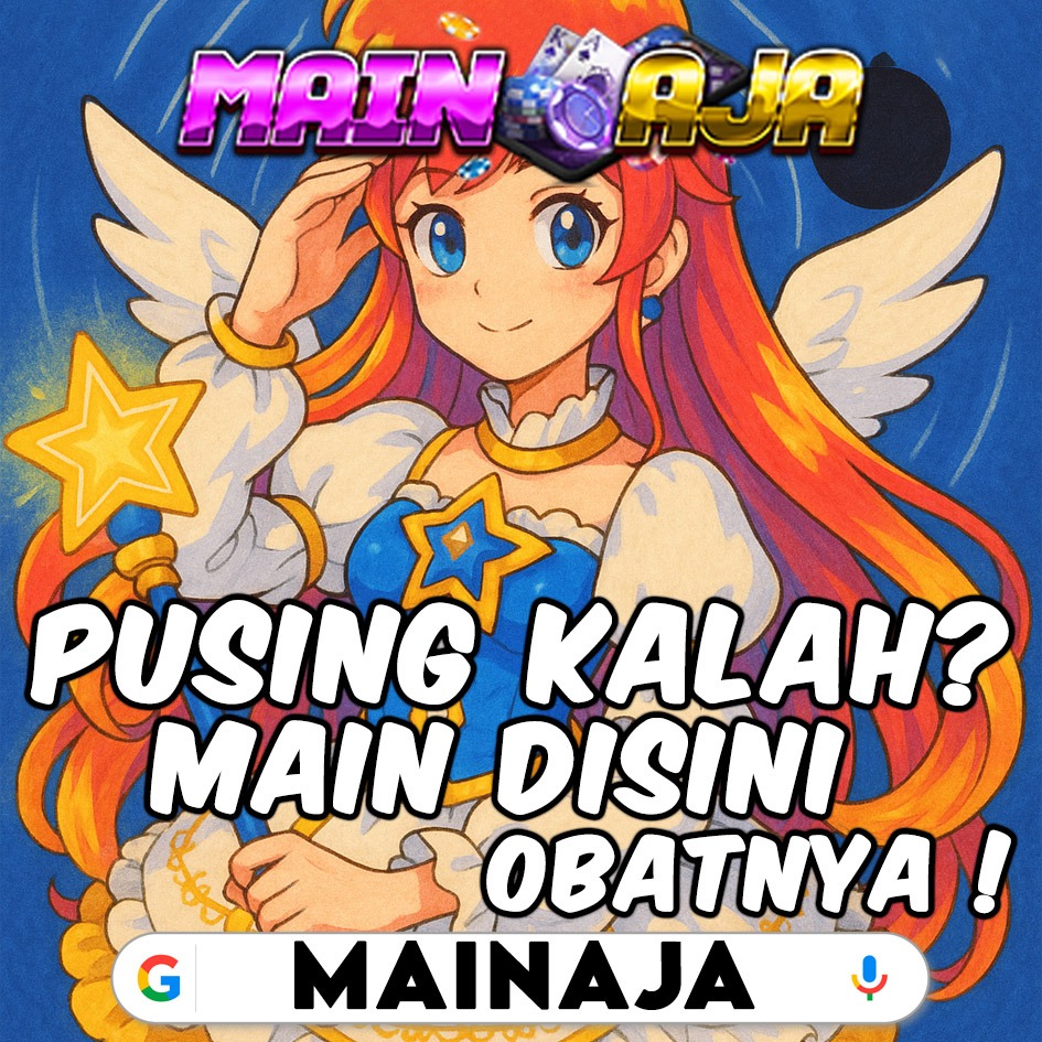 MAINAJA Situs Slot Pecinta Jackpot Perkalian besar